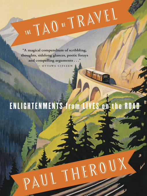 Title details for The Tao of Travel by Paul Theroux - Wait list